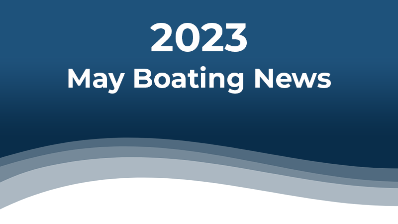 Boating News May 2023