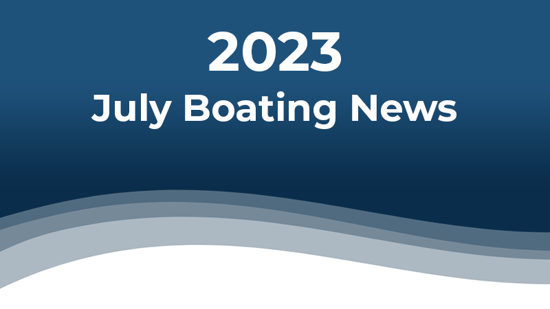 Boating News July 2023