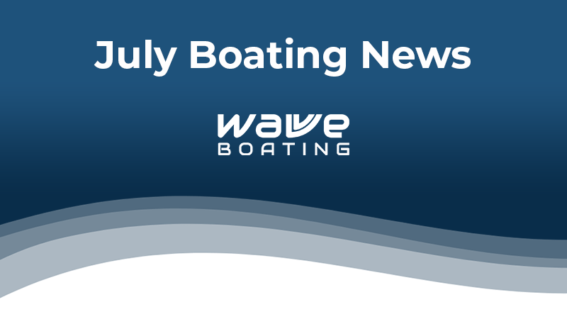 July boating news 2023