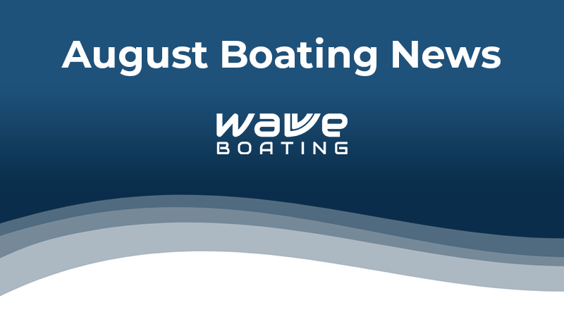 August boating news