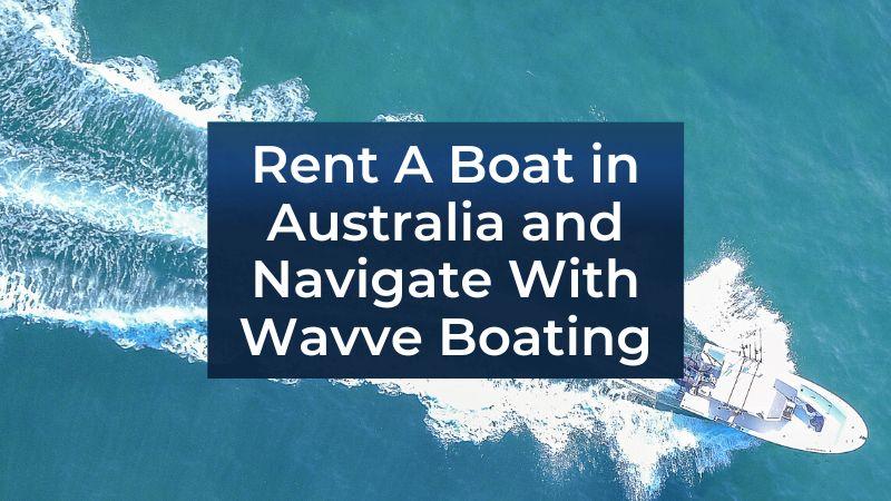 Mates Boat Rental Australia