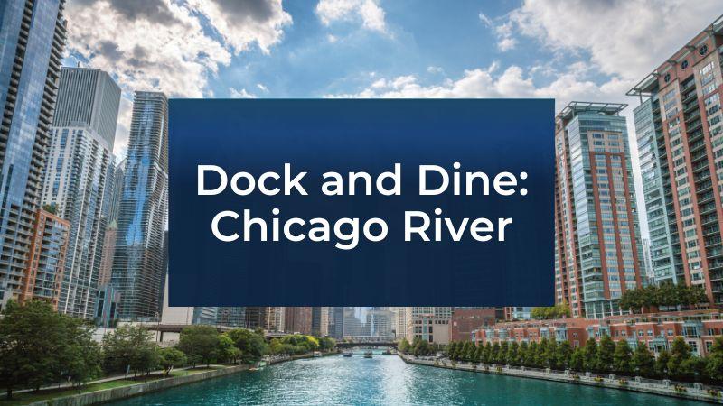 Chicago River Dock and Dine Restaurants