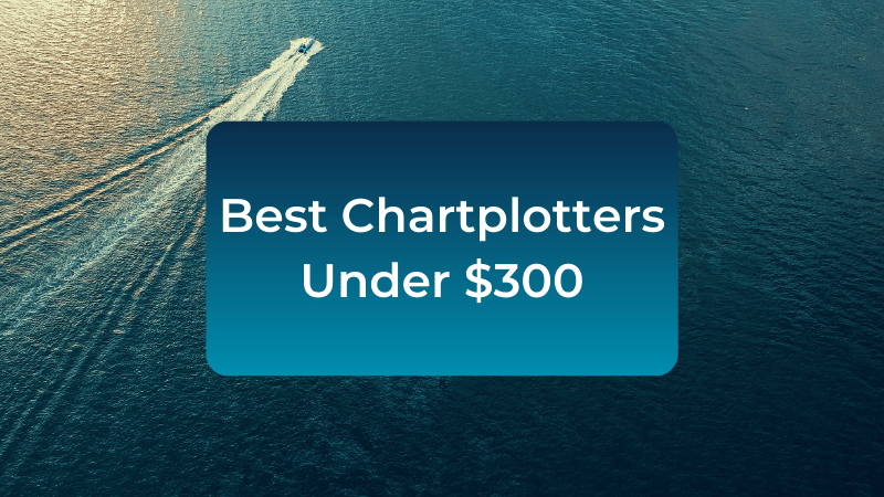 best-chartplotters-under-300