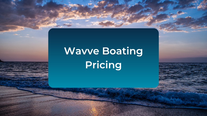 wavve-boating-pricing-cost